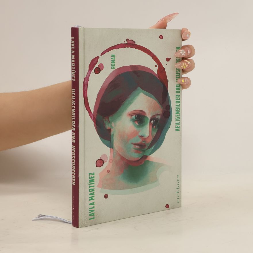 Layla Martínez Heiligenbilder und Heuschrecken