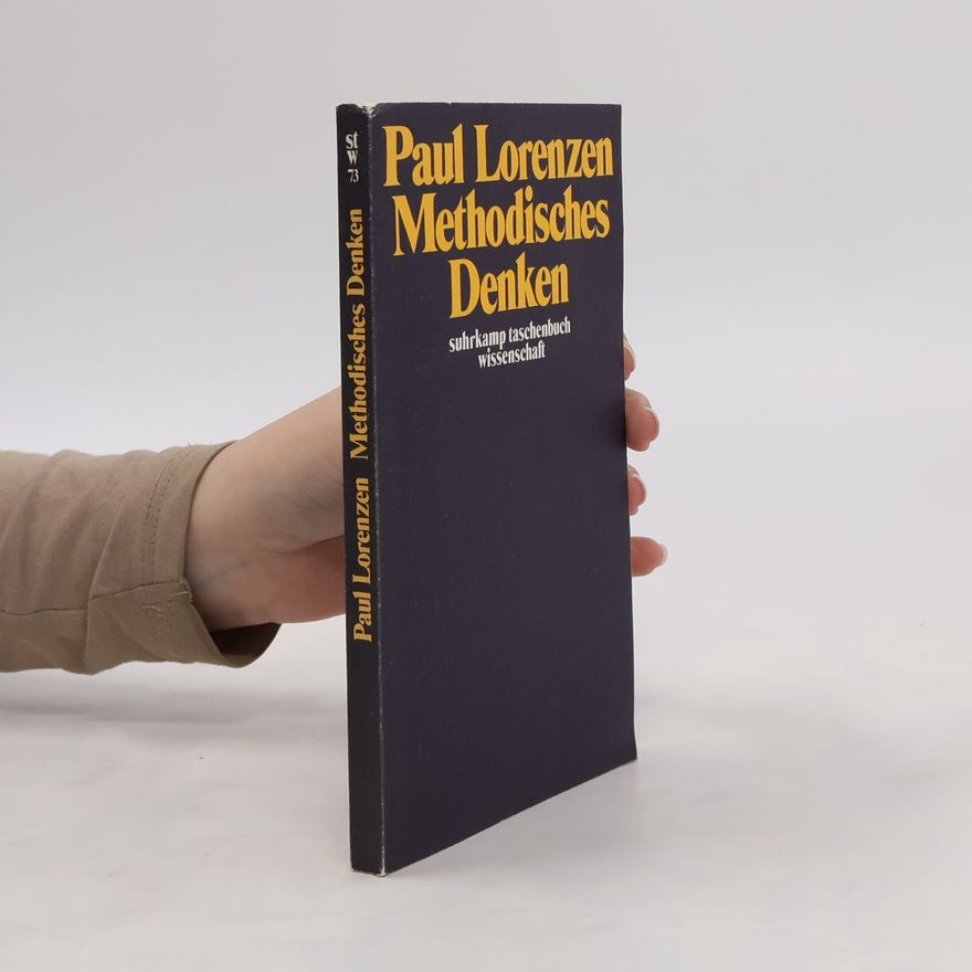 Paul Lorenzen Methodisches Denken