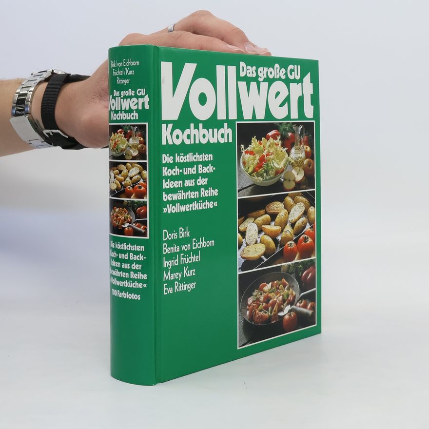 Autorenkollektiv Das grosse GU Vollwert Kochbuch
