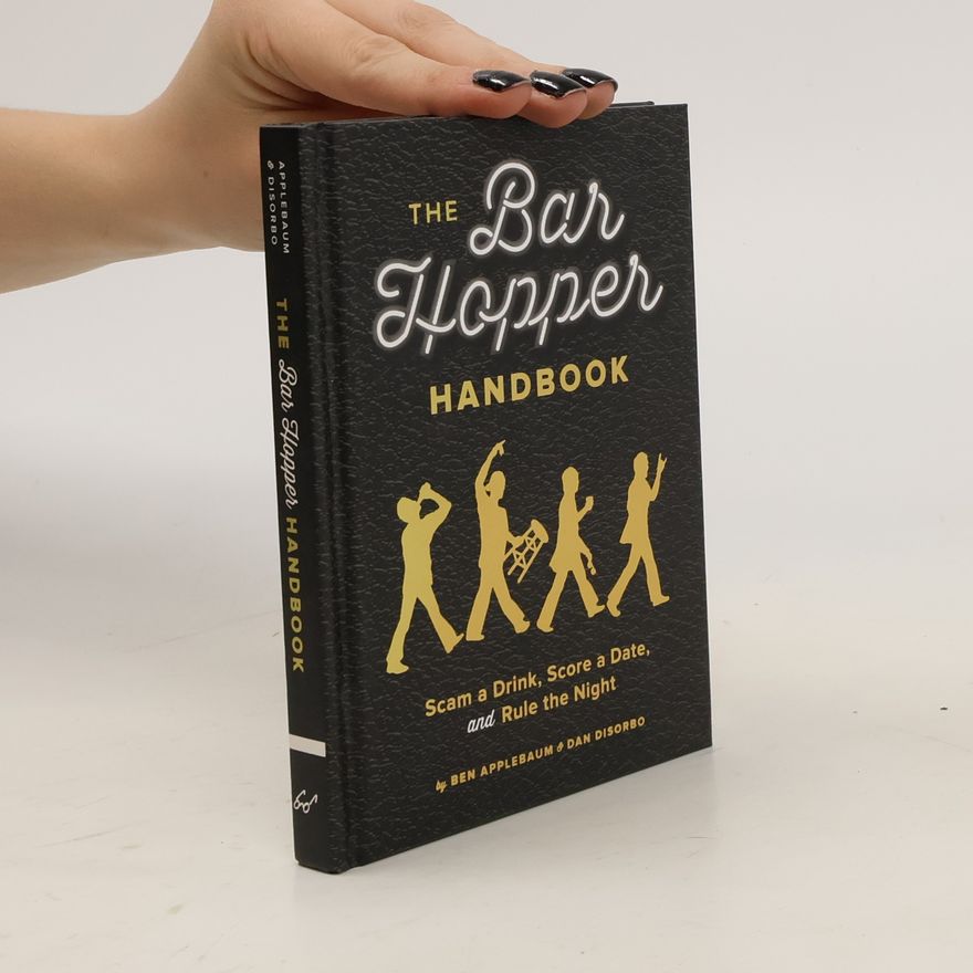 Dan DiSorbo The Bar Hopper Handbook