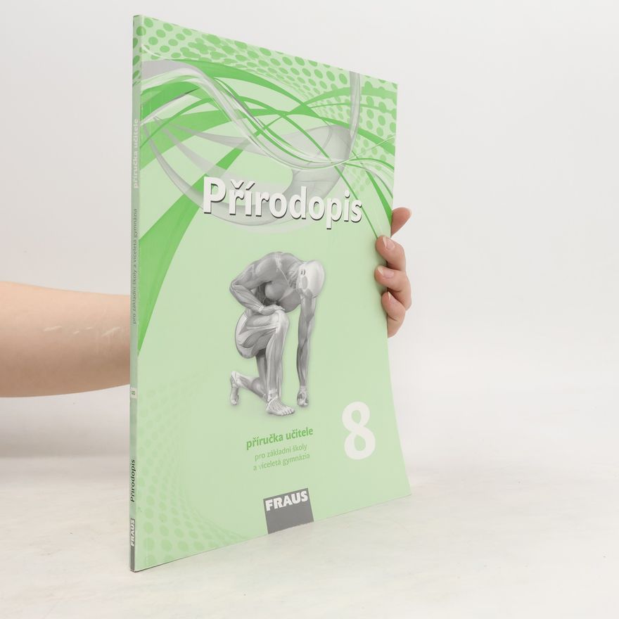 Ivana Pelikánová Přírodopis 8. Příručka učitele