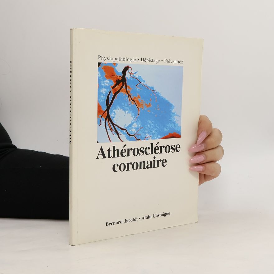 Alain Castaigne Athérosclérose coronaire