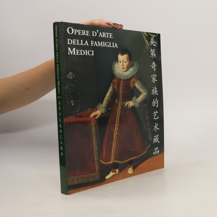 Mario Scalini Opere d'Arte della Famiglia Medici