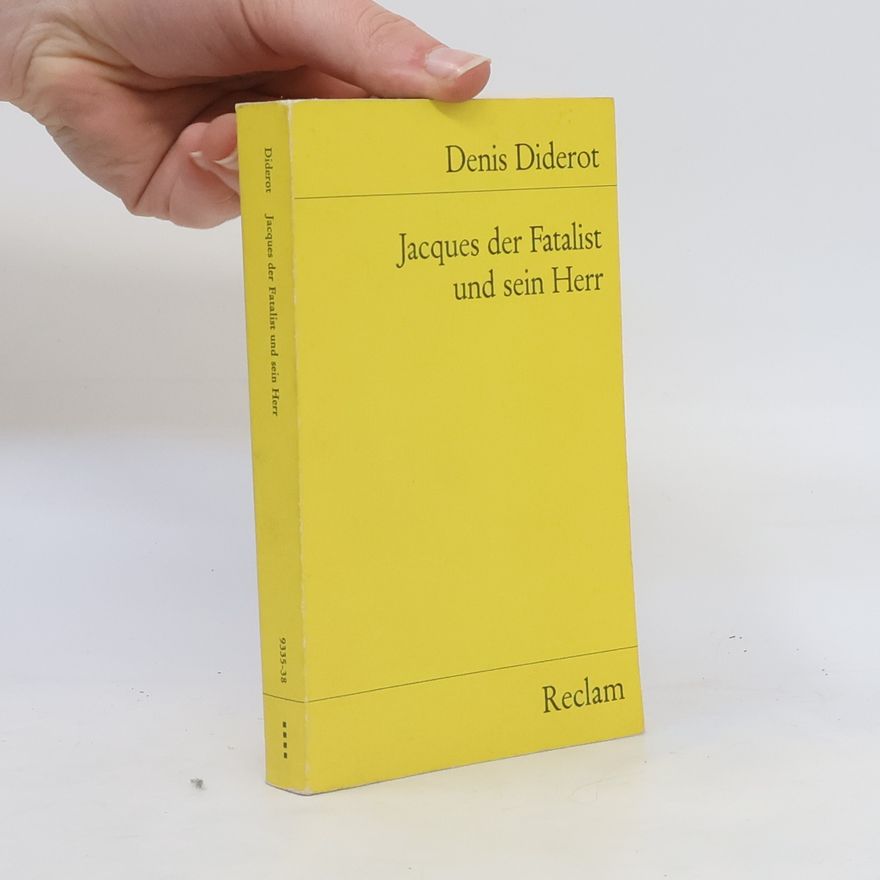 Denis Diderot Jacques der Fatalist und sein Herr