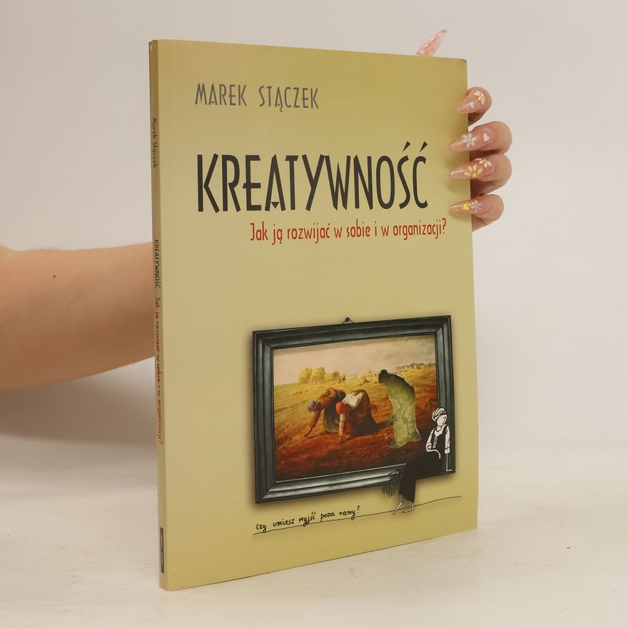 Marek Stączek Kreatywność