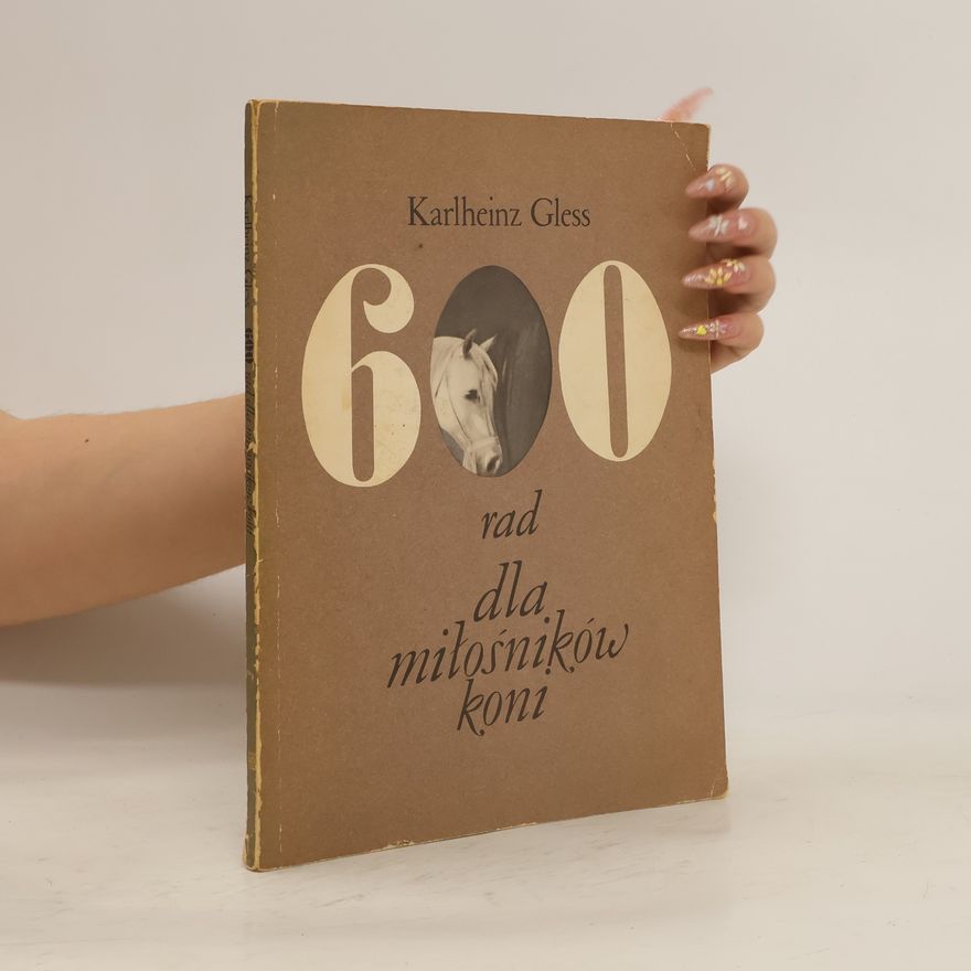 Karlheinz Gless 600 rad dla miłośników koni