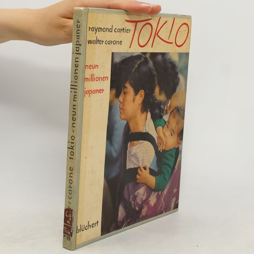 Walter Carone Tokio. Neun millionen japaner
