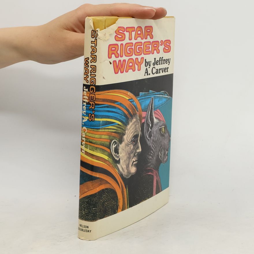 Jeffrey A. Carver Star Rigger's Way