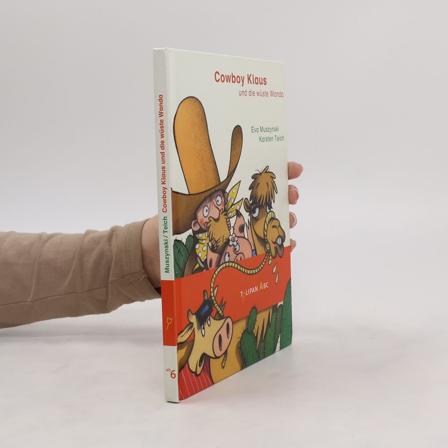 Eva Muszynski Cowboy Klaus und die wüste Wanda