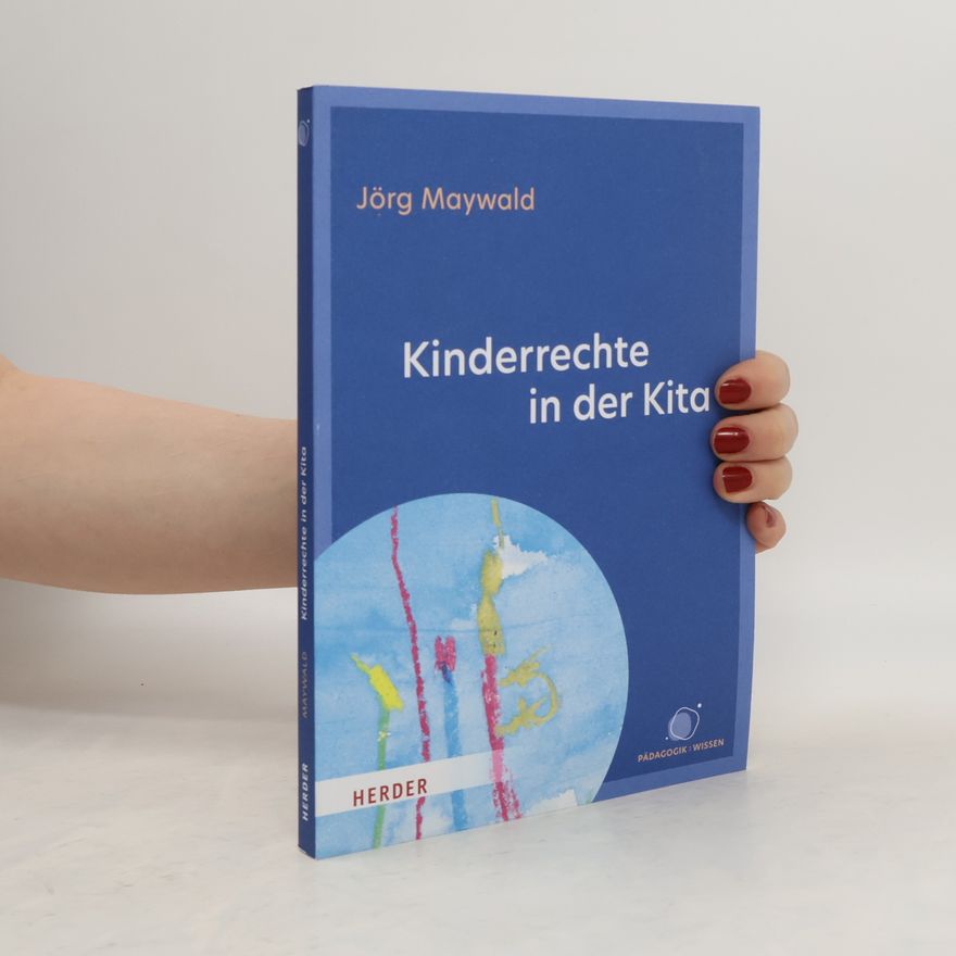 Jörg Maywald Kinderrechte in der Kita