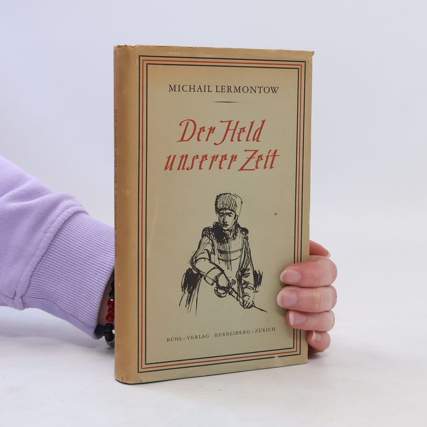 Mikhail Lermontov Der Held unserer Zeit