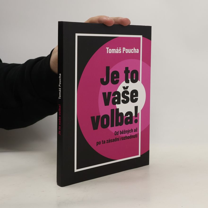 Tomáš Poucha Je to vaše volba!