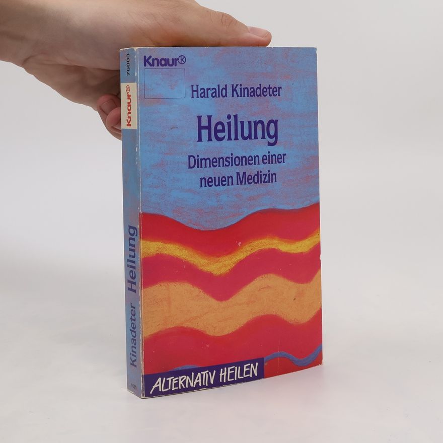 Harald Kinadeter Heilung