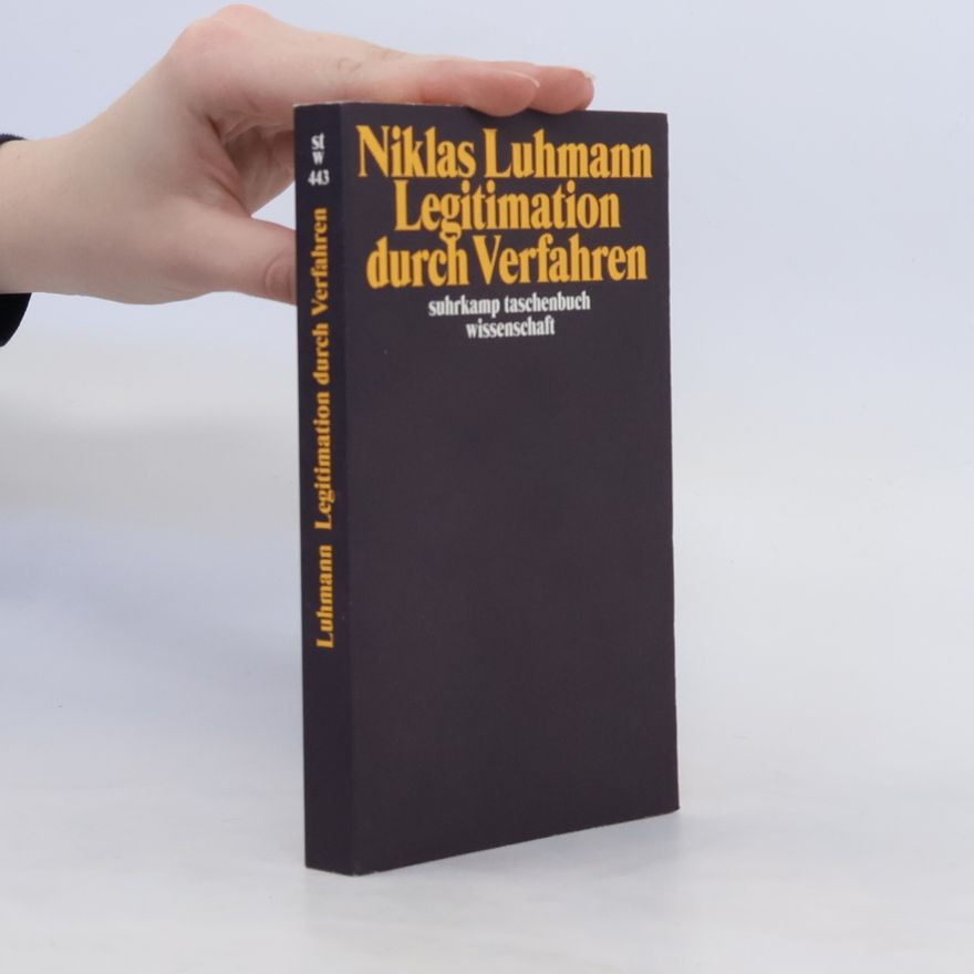 Niklas Luhmann Legitimation durch Verfahren