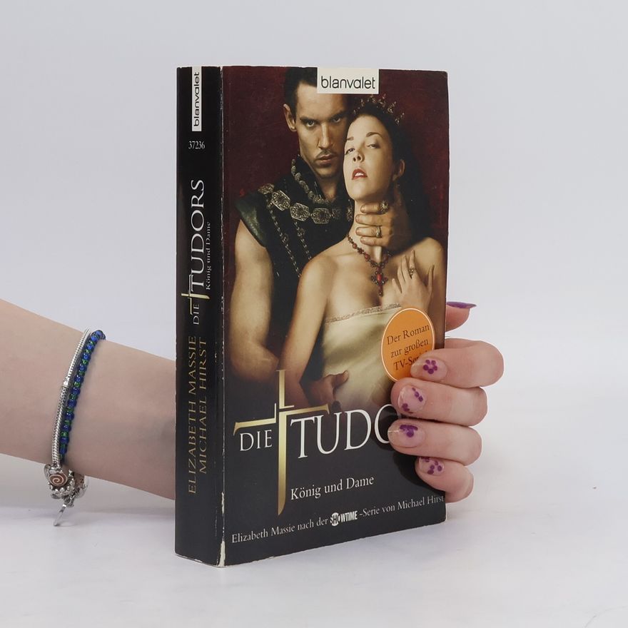 Elizabeth Massie Die Tudors. König und Dame. Roman