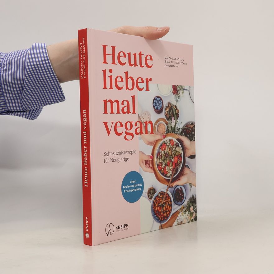 Madeleine Blecher Heute lieber mal vegan