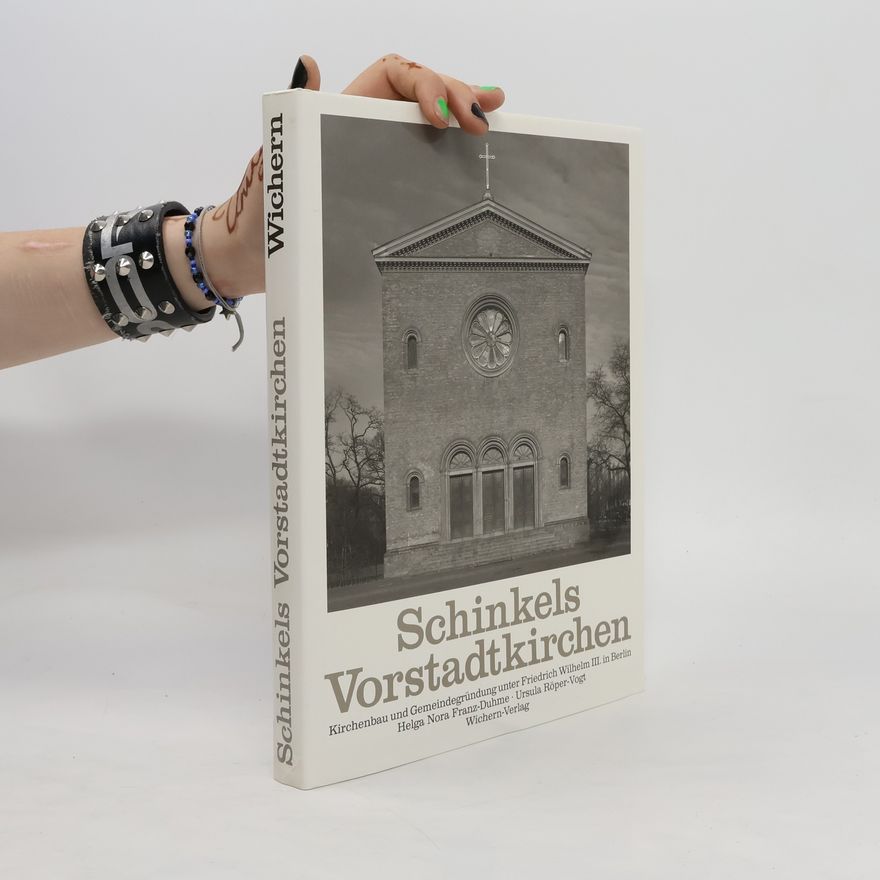 Ursula Röper-Vogt Schinkels Vorstadtkirchen