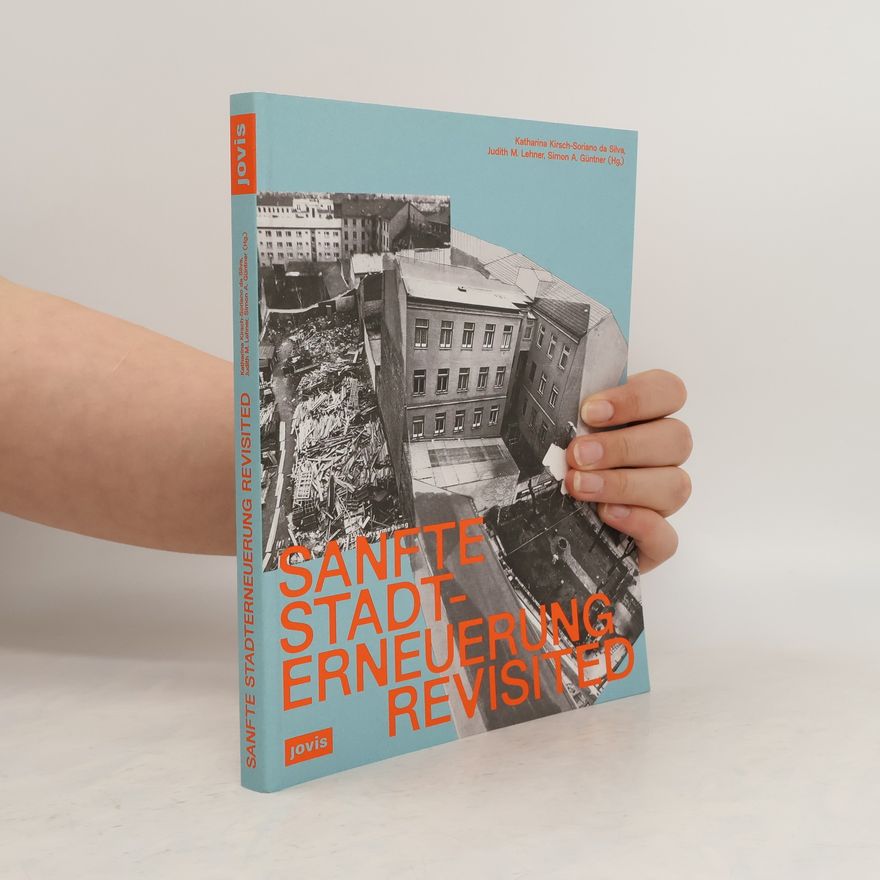 Autorenkollektiv Sanfte Stadterneuerung Revisited