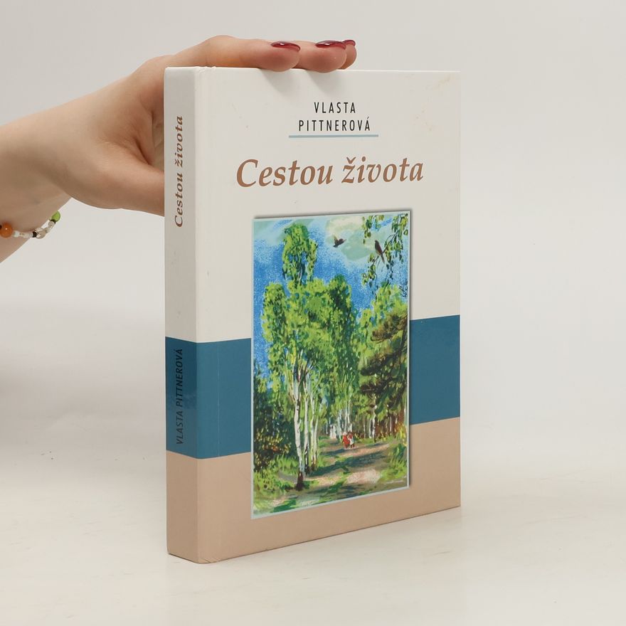 Vlasta Pittnerová Cestou života