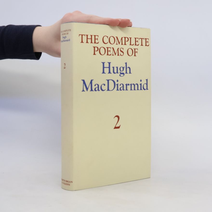 Hugh MacDiarmid The Complete Poems 2