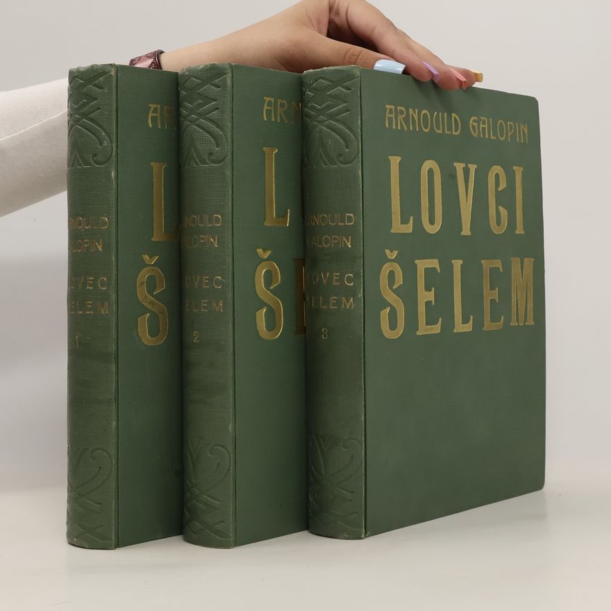Arnould Galopin Lovci šelem 1-3