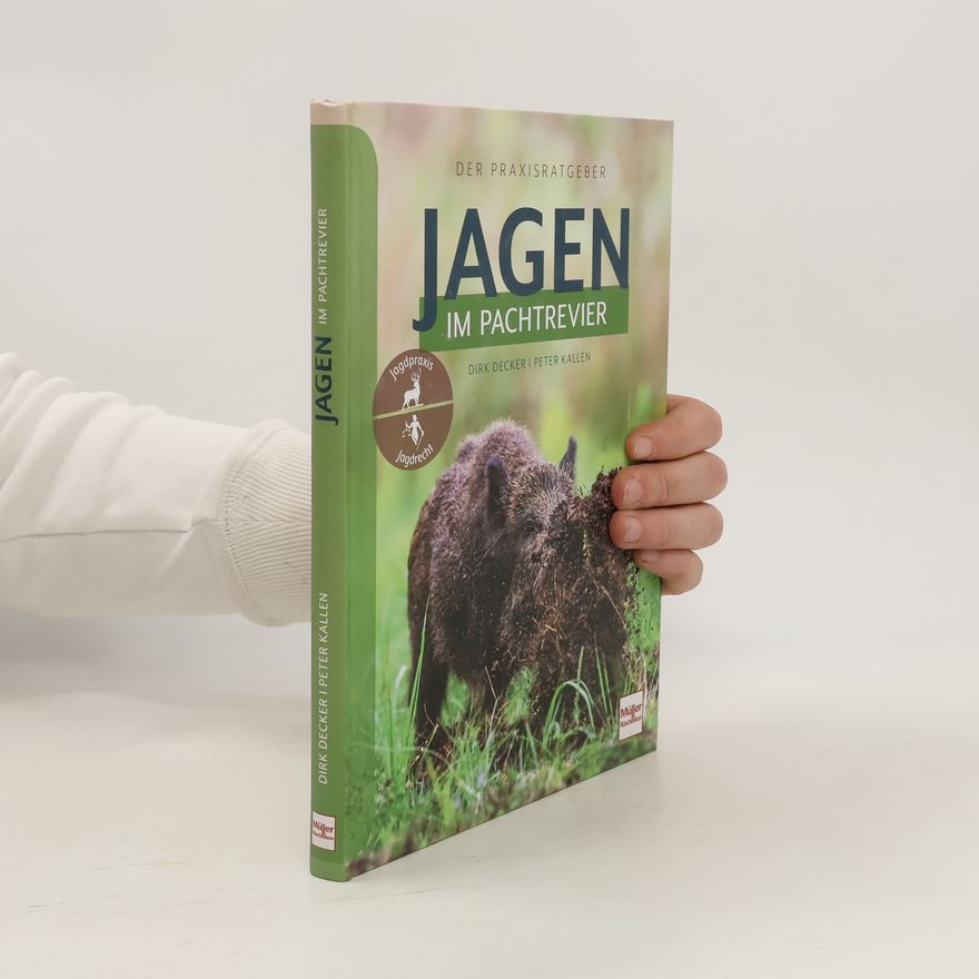 Peter Kallen Jagen im Pachtrevier