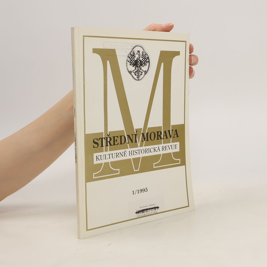 Autorenkollektiv Střední Morava. Kulturně historická revue 1/1995