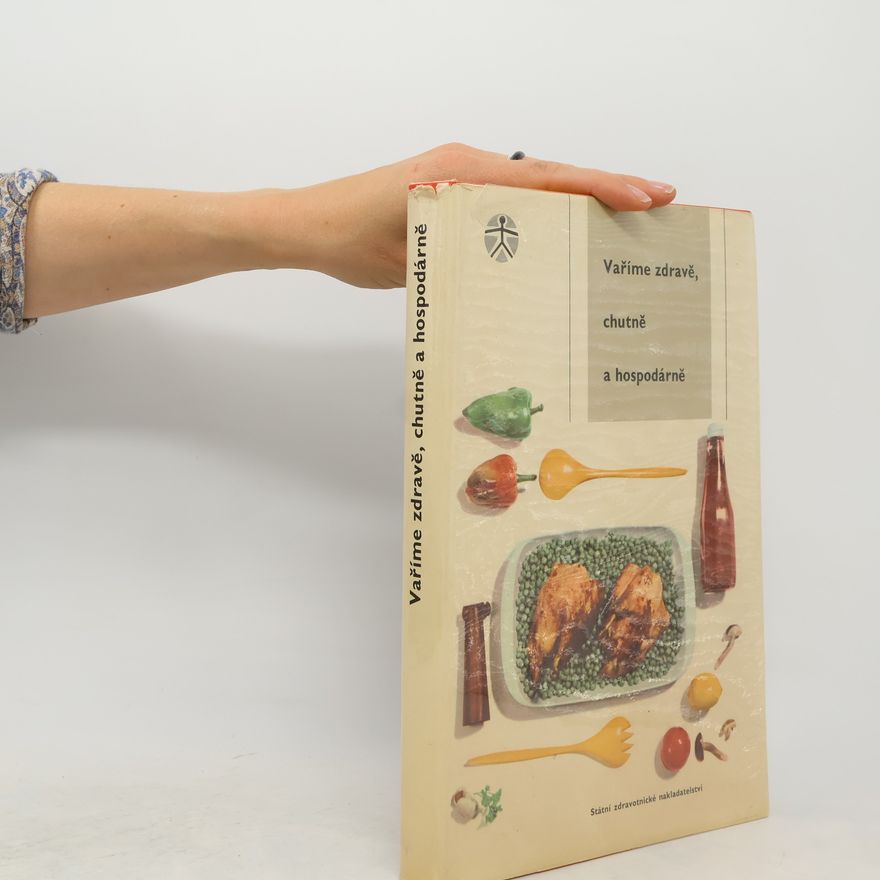 Autorenkollektiv Vaříme zdravě, chutně a hospodárně