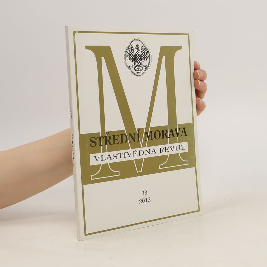 Autorenkollektiv Střední Morava : vlastivědná revue. 33