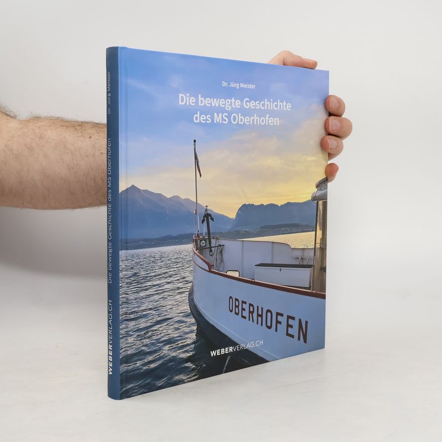 Jürg Meister Bordbuch Motorschiff Oberhofen