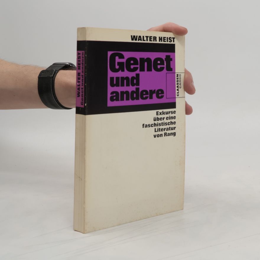 Walter Heist Genet und andere