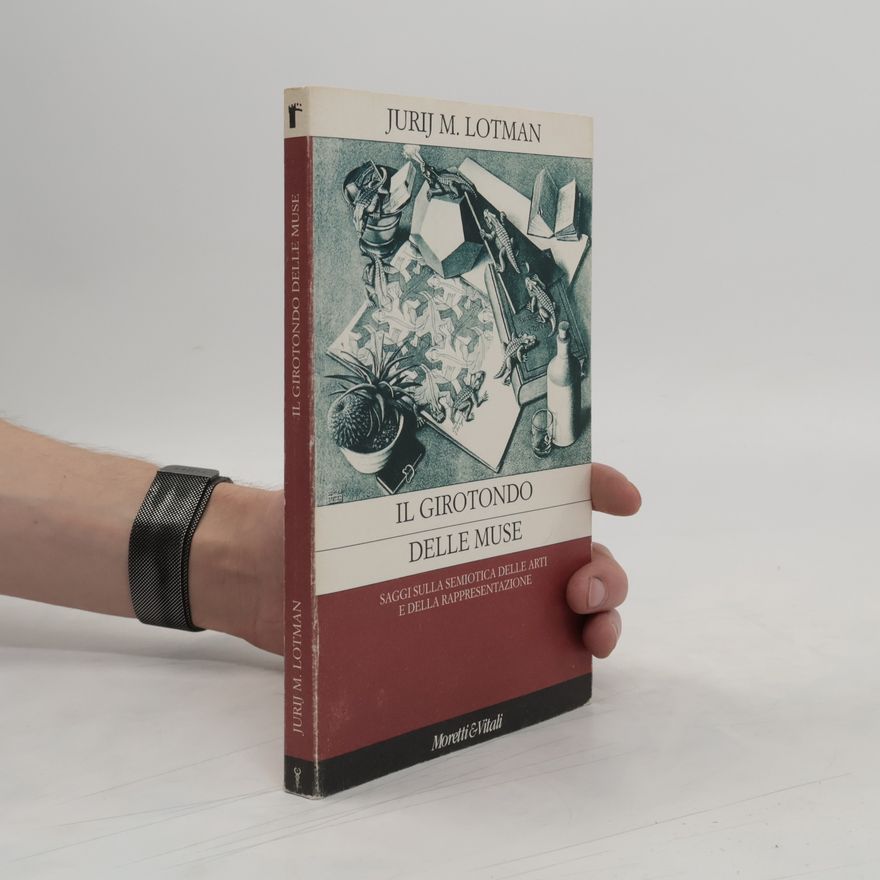 Ûrij Mihajlovič Lotman Il girotondo delle muse