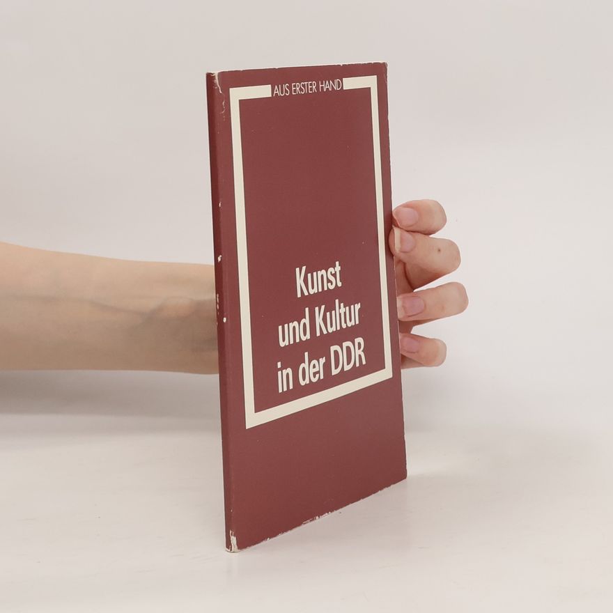 Autorenkollektiv Kunst und Kultur in der DDR