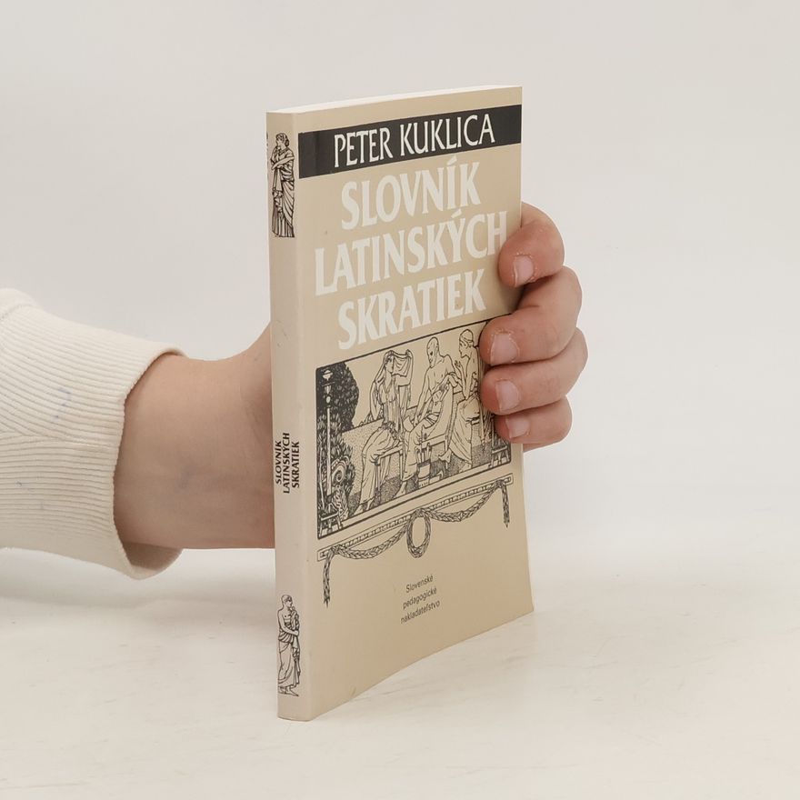 Peter Kuklica Slovník latinských skratiek