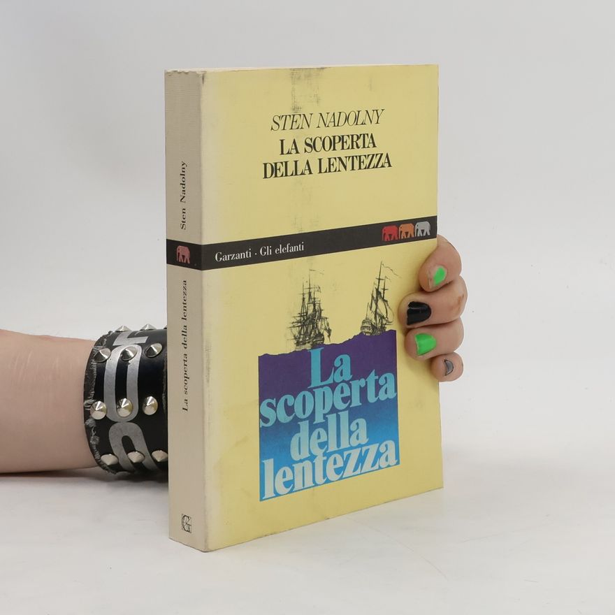 Sten Nadolny La scoperta della lentezza