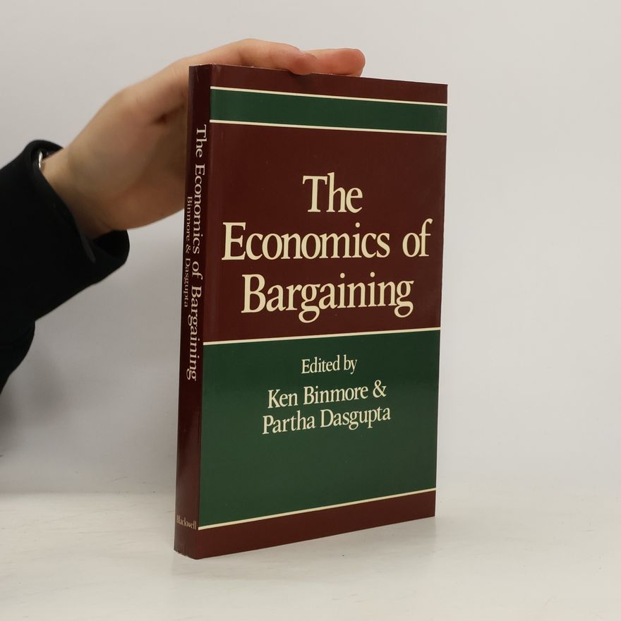 Partha Dasgupta The Economics of Bargaining