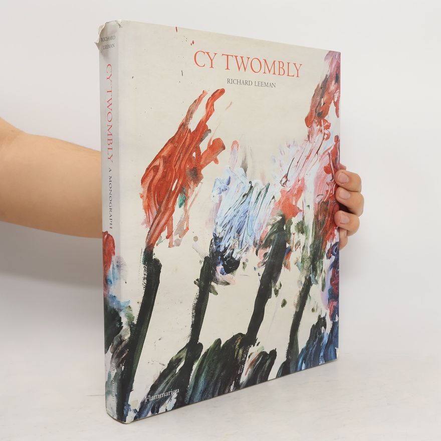 Richard W. Leeman Cy Twombly