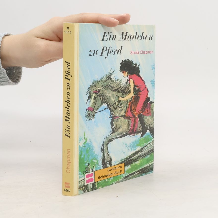 Sheila Chapman Ein Mädchen zu Pferd