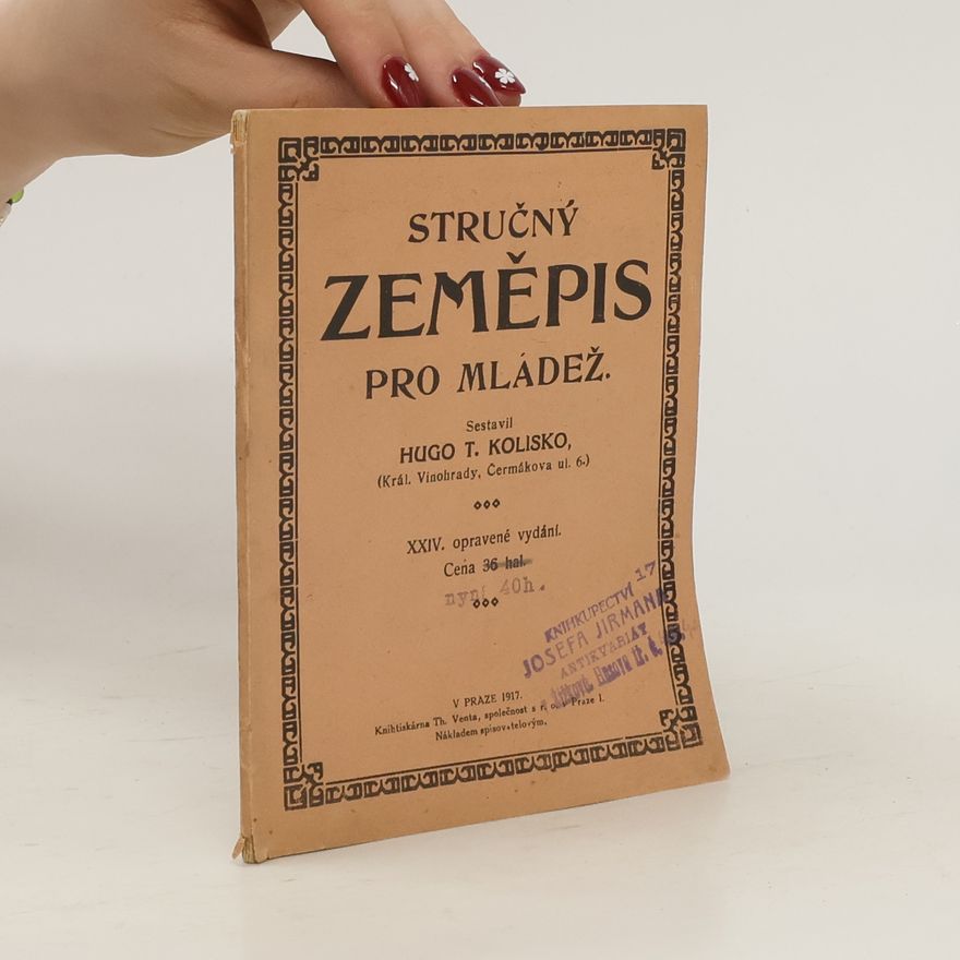 Hugo T. Kolisko Stručný zeměpis pro mládež
