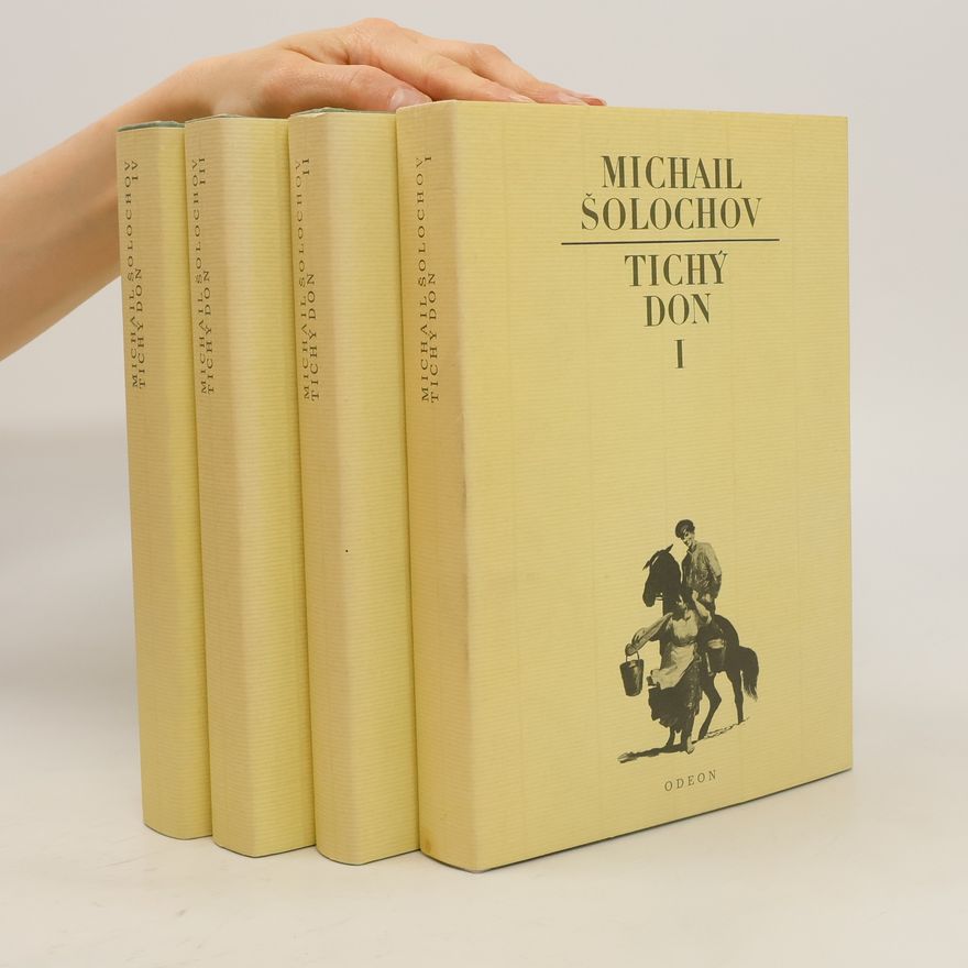 Michail Aleksandrovič Šolochov Tichý Don 1-4