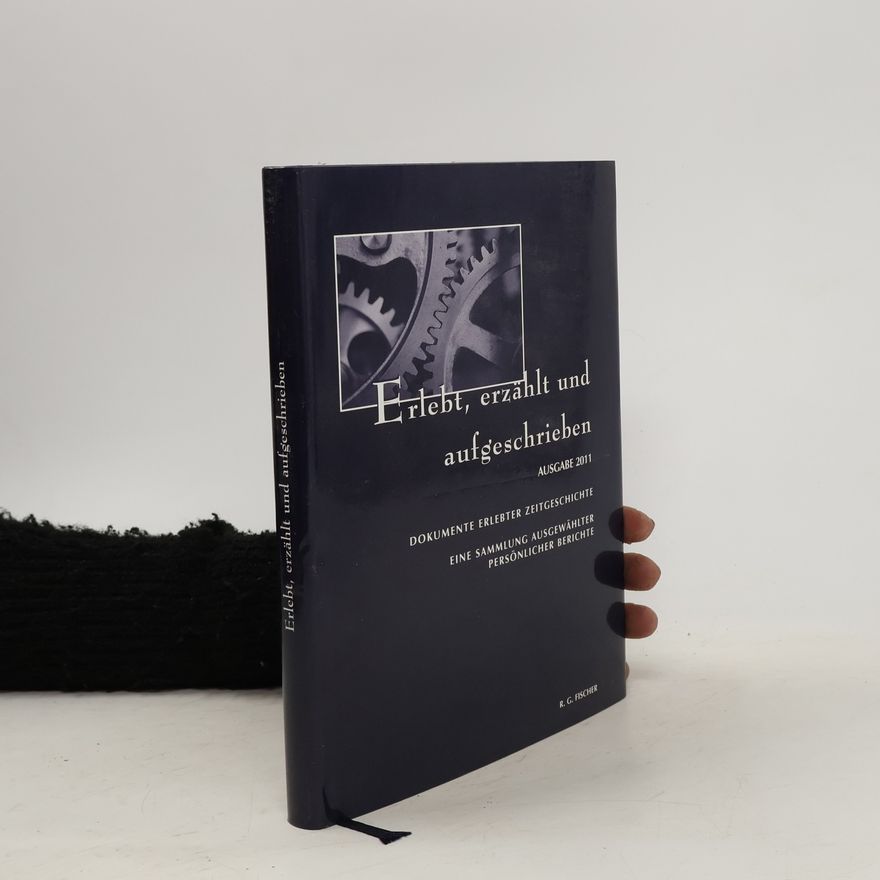 R. G. Fischer Erlebt, erzählt und aufgeschrieben