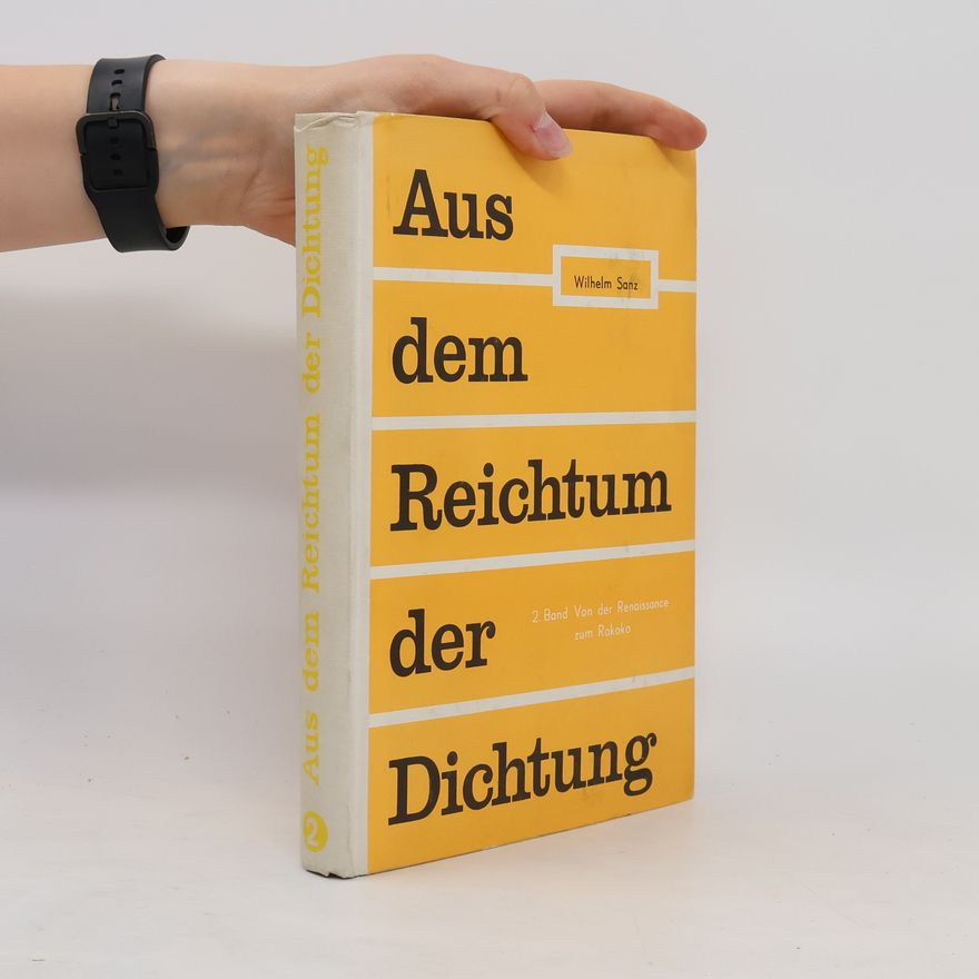 Wilhelm Sanz Aus dem Reichtum der Dichtung 2