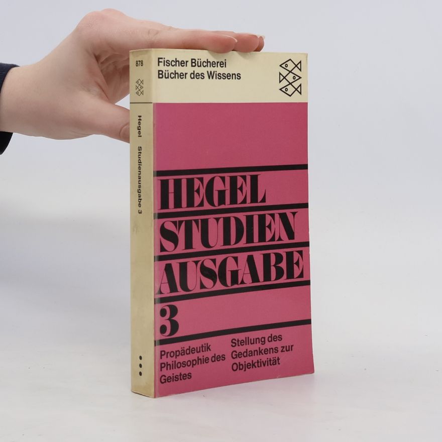 Georg Wilhelm Friedrich Hegel Studien Ausgabe 3