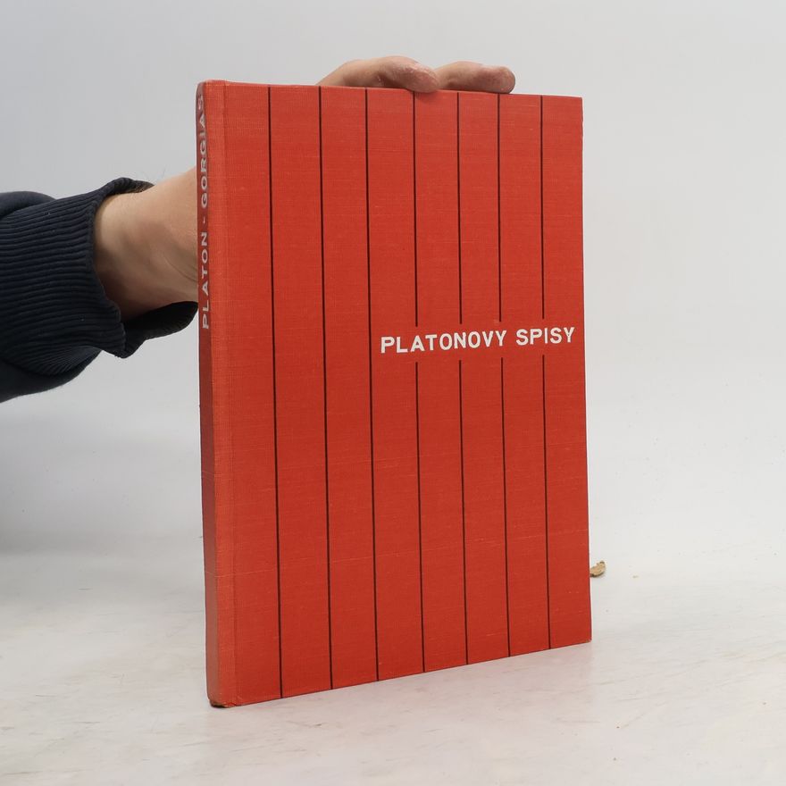 Platon Platonovy spisy. Gorgias