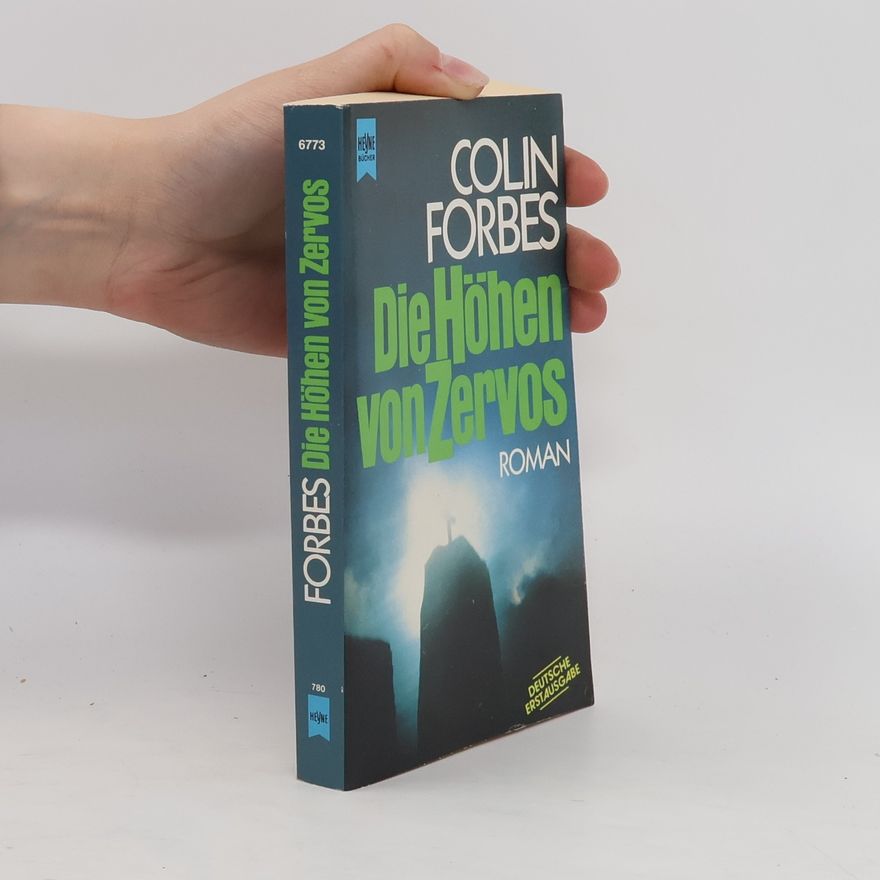 Colin Forbes Die Höhen von Zervos