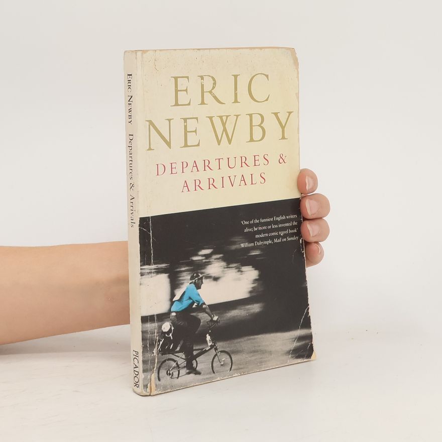 Eric Newby Departures and Arrivals