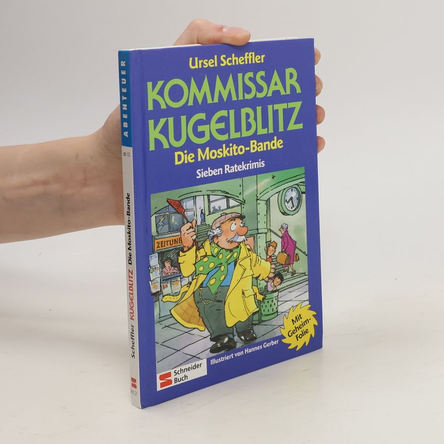 Ursel Scheffler Kommissar Kugelblitz