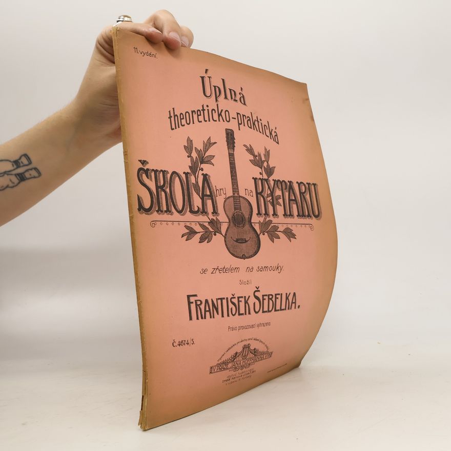 František Šebelka Úplná theoreticko-praktická škola hry na kytaru