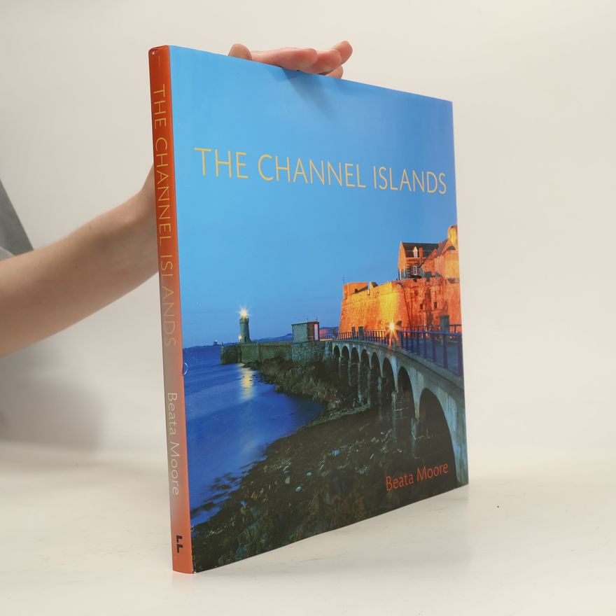 Beata Moore The Channel Islands