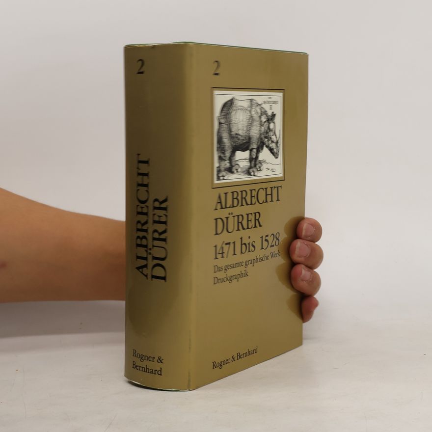 Wolfgang Hütt Albrecht Dürer 1471 bis 1528: Das gesamte graphische Werk. Band 2: Druckgraphik